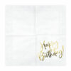 Servietter - Hvid/guld - Happy Birthday - Image 3